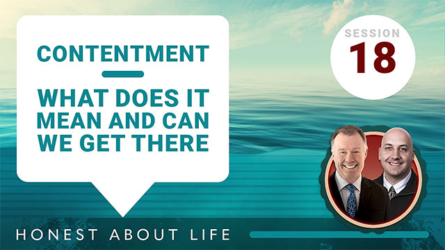 Contentment: What does it mean and can we get there.